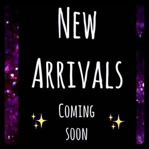 New arrivals coming!